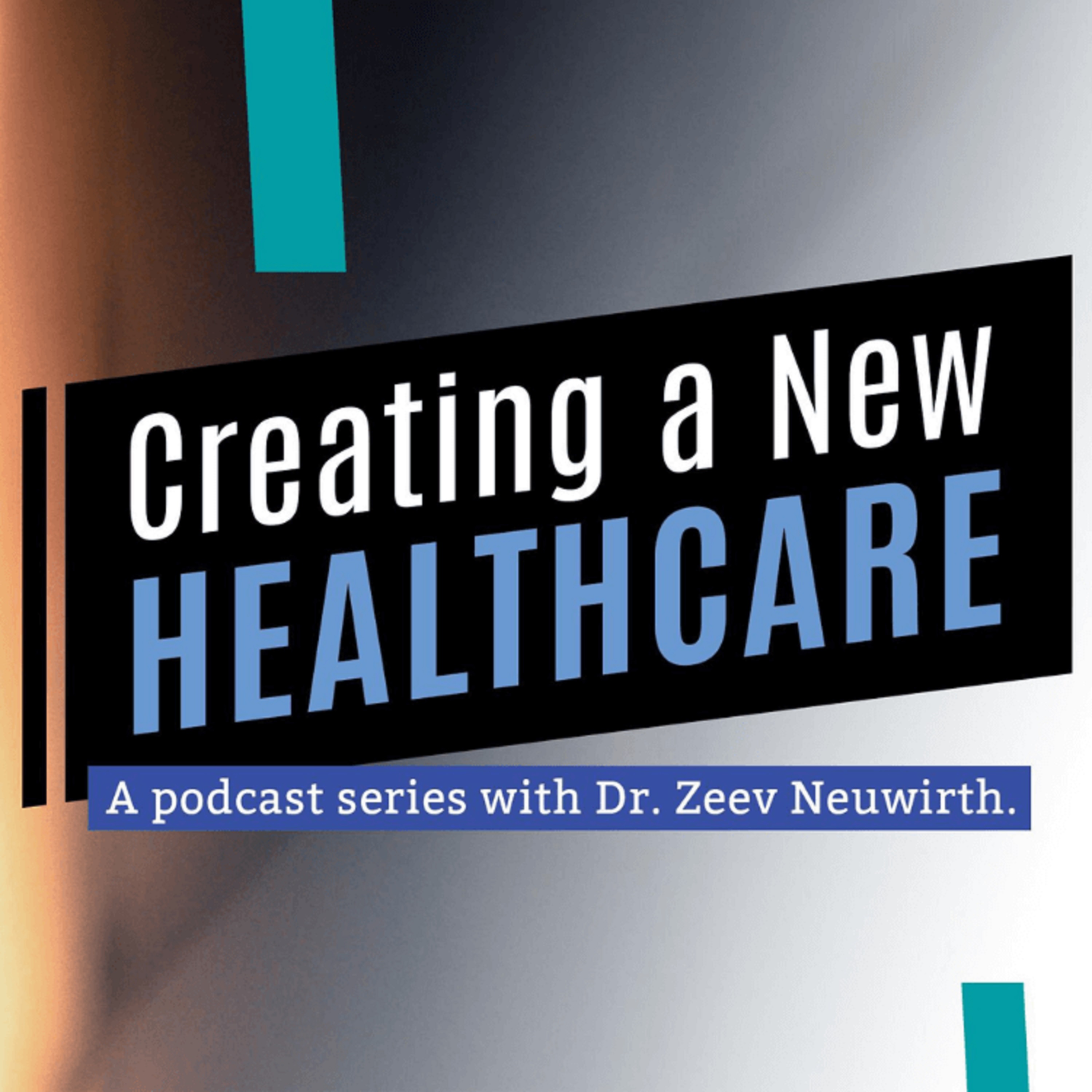 Creating a New Healthcare